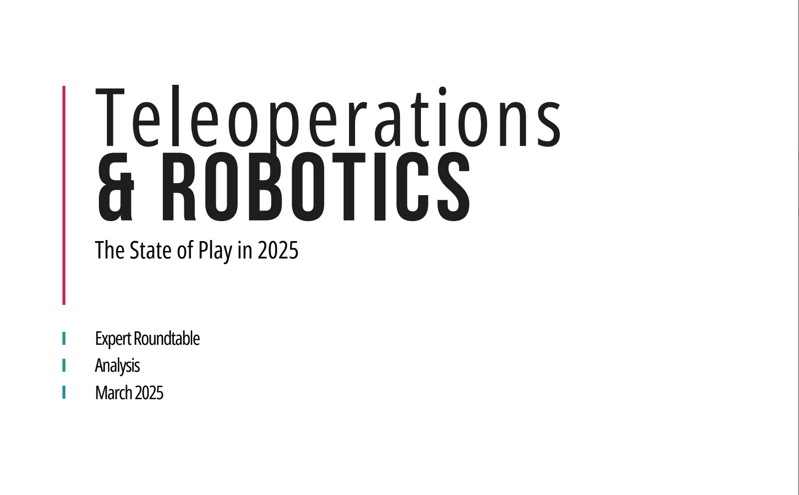 Home - Teleoperations Robotics. The State of Play in 2025